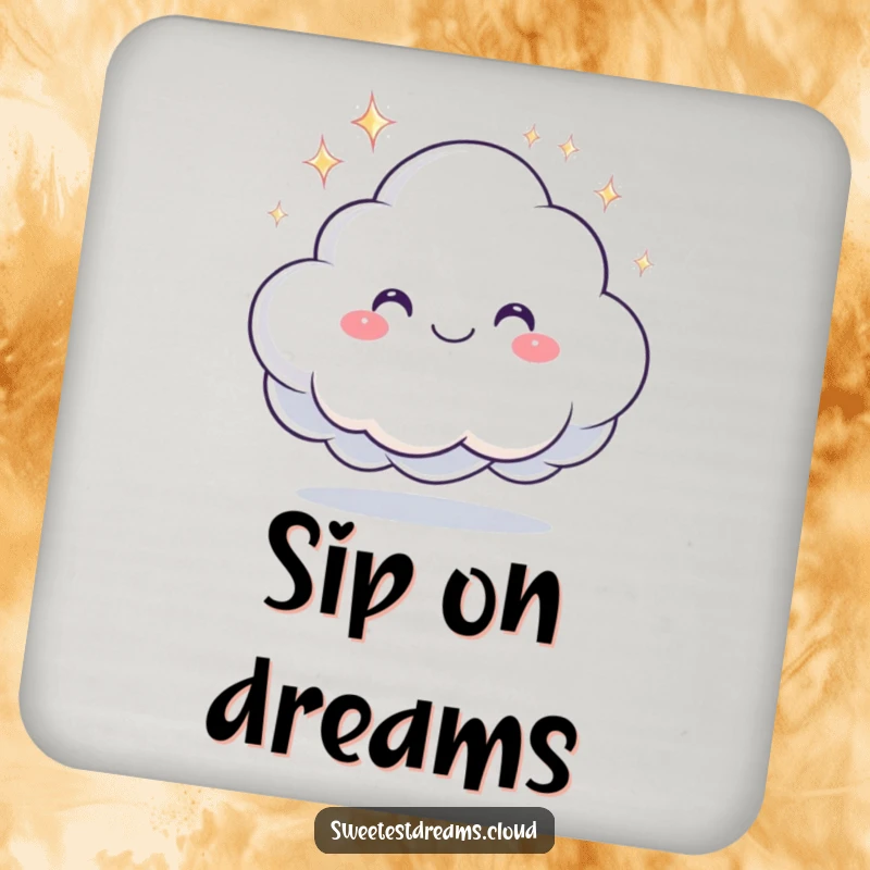 Funny drink coaster with a smiling cloud character offering a sparkling dream, adding a touch of sweet dream magic.