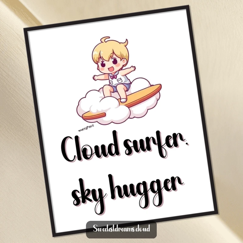 Funny free printable wall art showing a character having a blast while riding a fluffy cloud as if it were a surfboard.