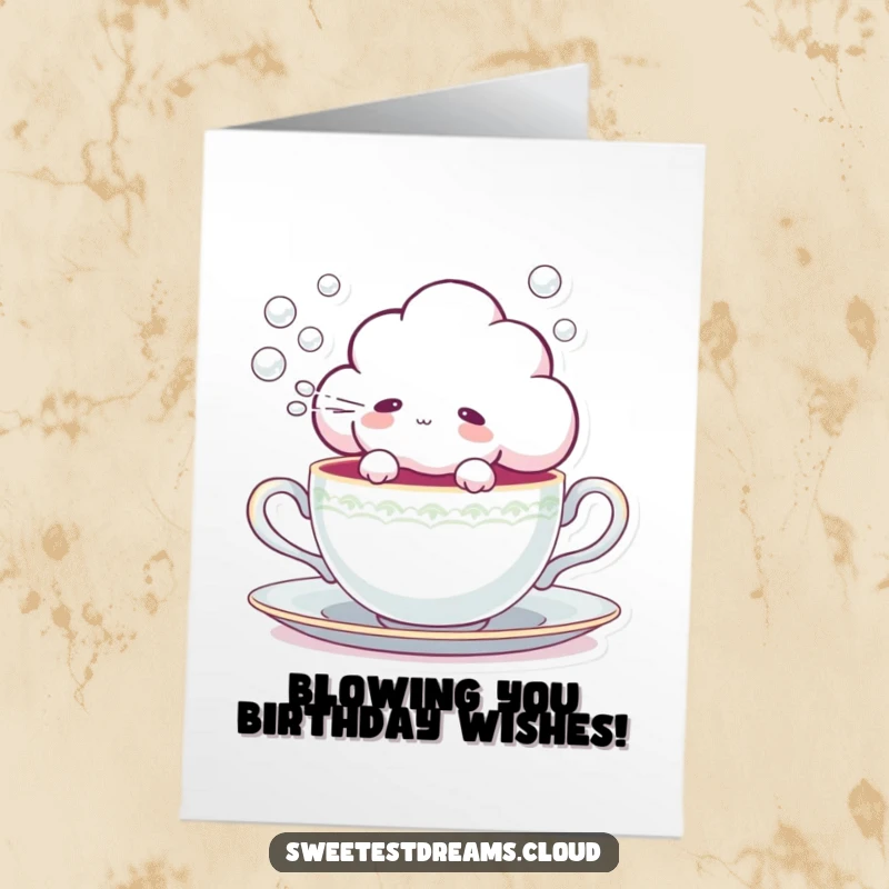 Funny Free Printable birthday card with a cute cloud character popping out of a teacup, blowing delicate soap bubbles.