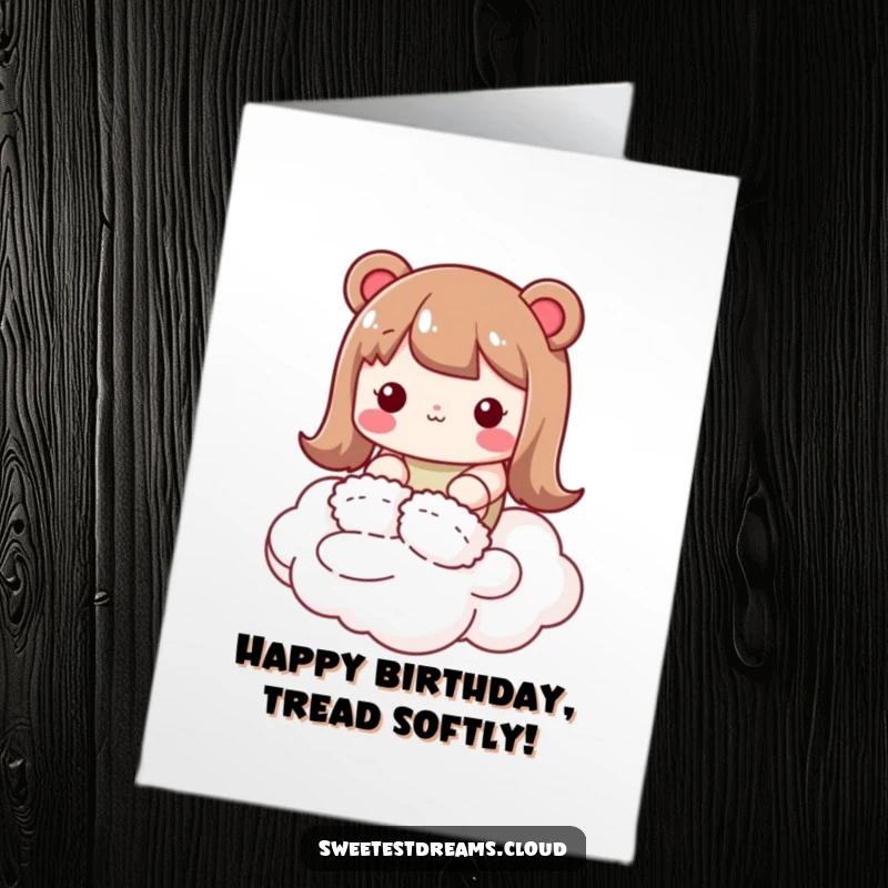Free Printable Birthday Card: Kawaii character in fluffy slippers, tiptoeing gently across a soft cloud with a happy smile.