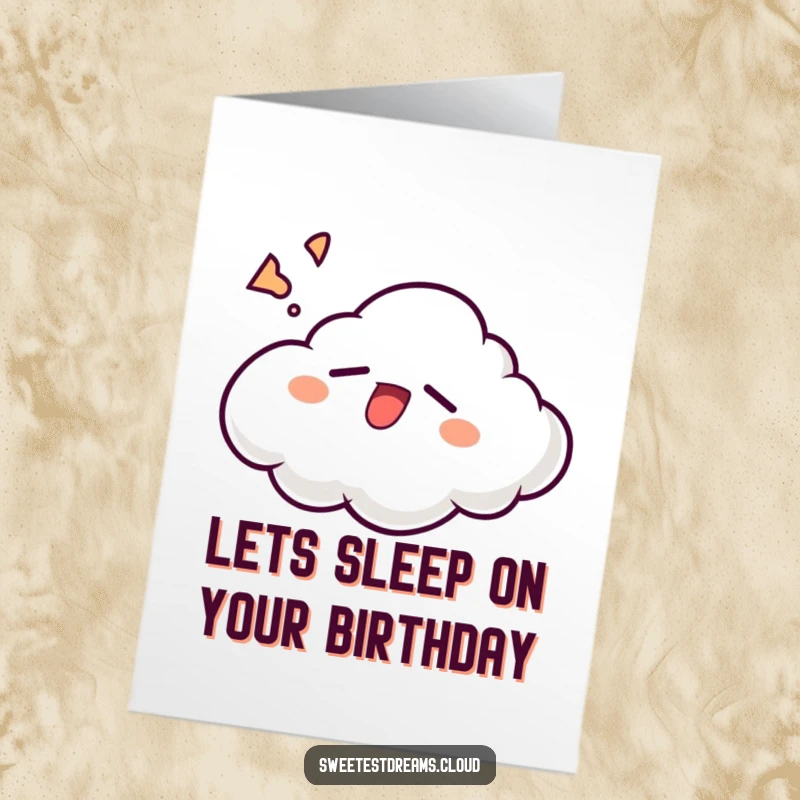 Funny Free Printable Birthday Card: A tired cloud character letting out a big yawn with a content smile.