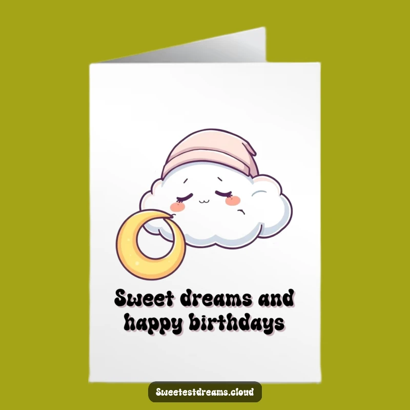 Free Printable Birthday Card: Sleepy Cloud Moon Sweet Dreams Funny Downloadable Gift