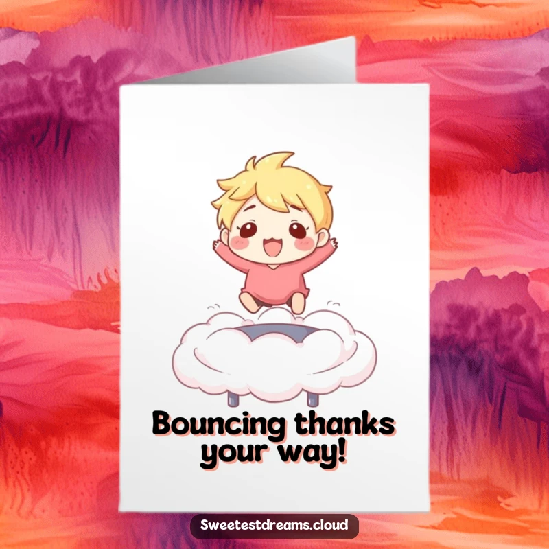 Funny Free Printable Thank You Card with a character joyfully bouncing on a cloud, expressing thanks with infectious energy.
