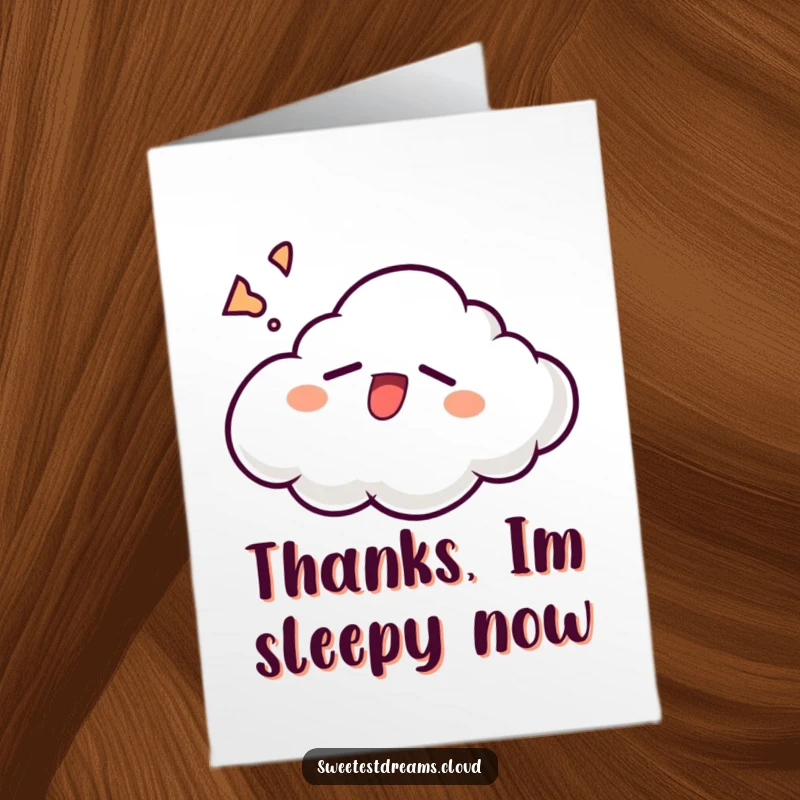 Funny Free Printable Thank You Card: A sleepy cloud character yawning sweetly, conveying gratitude.