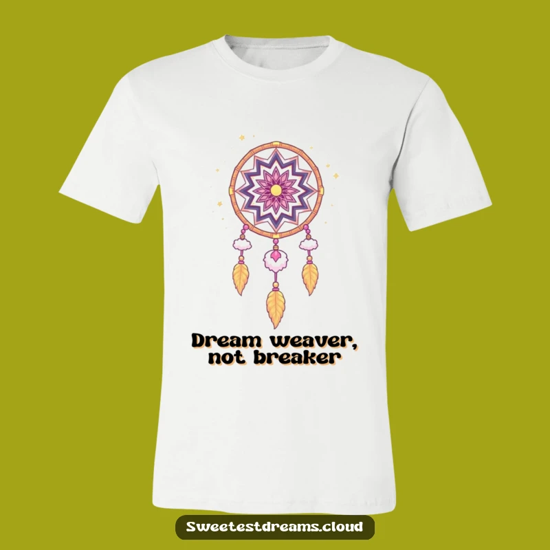 Funny Dream Catcher T-Shirt: Stardust & Cloud Art, Hilarious Celestial Wear